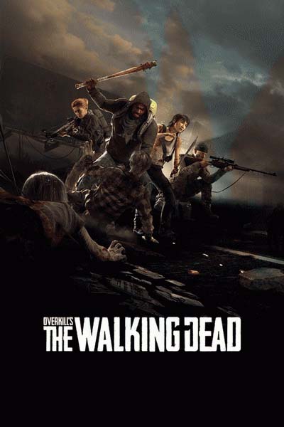 OVERKILL's The Walking Dead (2018) постер